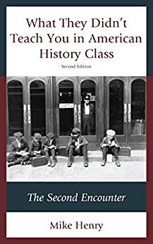 Ebook 978-1475815467 What They Didn't Teach You in American History Class: The Second Encounter