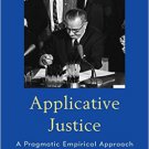 Ebook 978-1442260009 Applicative Justice: A Pragmatic Empirical Approach to Racial Injustice