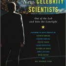 Ebook 978-1442233423 The New Celebrity Scientists: Out of the Lab and into the Limelight