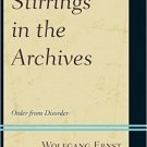 Ebook 978-1442253957 Stirrings in the Archives: Order from Disorder
