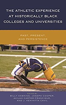Ebook 978-1442253681 The Athletic Experience at Historically Black Colleges and Universities: Pas