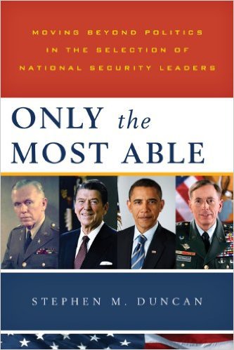 Ebook 978-1442220225 Only the Most Able: Moving Beyond Politics in the Selection of National Secu