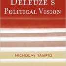 Ebook 978-1442253155 Deleuze's Political Vision (Modernity and Political Thought)