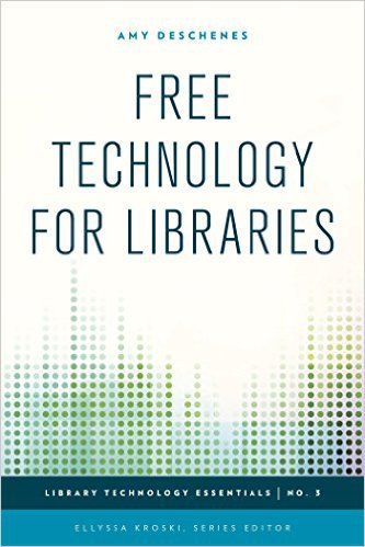 Ebook 978-1442252967 Free Technology for Libraries (Library Technology Essentials)