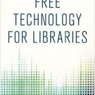 Ebook 978-1442252967 Free Technology for Libraries (Library Technology Essentials)