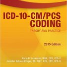 Ebook 978-1455772629 ICD-10-CM/PCS Coding: Theory and Practice, 2015 Edition (Icd-10-Cm-Pcs Codin