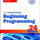 Ebook 978-0672337000 Beginning Programming in 24 Hours, Sams Teach Yourself