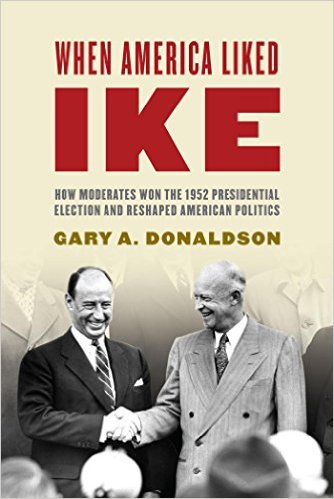 Ebook 978-1442211759 When America Liked Ike: How Moderates Won the 1952 Presidential Election and