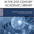 Ebook 978-1442252417 Creating Research Infrastructures in the 21st-Century Academic Library: Conc