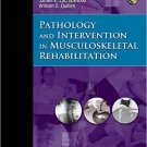 Ebook 978-1416002512 Pathology and Intervention in Musculoskeletal Rehabilitation (Musculoskeleta