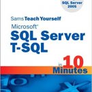 Ebook 978-0672328671 Sams Teach Yourself Microsoft SQL Server T-SQL in 10 Minutes