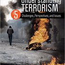 Ebook 978-1483378985 Understanding Terrorism: Challenges, Perspectives, and Issues