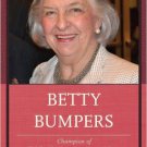 Ebook 978-1442221277 Betty Bumpers: Champion of Childhood Immunization and Peace