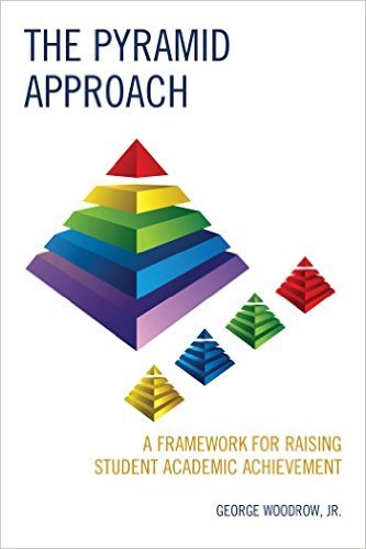 Ebook 978-1475813500 The Pyramid Approach: A Framework for Raising Student Academic Achievement