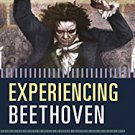 Ebook 978-1442245457 Experiencing Beethoven: A Listener's Companion