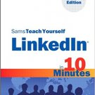 Ebook 978-0672335983 Sams Teach Yourself LinkedIn in 10 Minutes (Sams Teach Yourself -- Minutes)