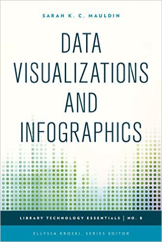 Ebook 978-1442243873 Data Visualizations and Infographics (Library Technology Essentials)
