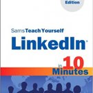 Ebook 978-0672335440 Sams Teach Yourself LinkedIn in 10 Minutes (Sams Teach Yourself -- Minutes)