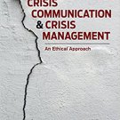 Ebook 978-1483316147 Crisis Communication and Crisis Management: An Ethical Approach