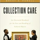 Ebook 978-1442238817 Collection Care: An Illustrated Handbook for the Care and Handling of Cultur