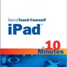 Ebook 978-0672333378 Sams Teach Yourself iPad in 10 Minutes (Sams Teach Yourself -- Minutes)