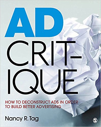 Ebook 978-1412980531 Ad Critique: How to Deconstruct Ads in Order to Build Better Advertising
