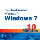 Ebook 978-0672333286 Sams Teach Yourself Microsoft Windows 7 in 10 Minutes (Sams Teach Yourself -