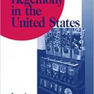 Ebook 978-0803945029 Cultural Hegemony in the United States (Feminist Perspective on Communicatio