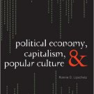 Ebook 978-0742556508 Political Economy, Capitalism, and Popular Culture
