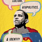Ebook 978-0742556331 Popular Culture, Geopolitics, and Identity (Human Geography in the Twenty-Fi