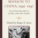 Ebook 978-1442212947 The Marshall Mission to China, 1945–1947: The Letters and Diary of Colonel J