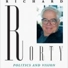 Ebook 978-0742551671 Richard Rorty: Politics and Vision (20th Century Political Thinkers)