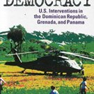 Ebook 978-0742550476 Gunboat Democracy: U.S. Interventions in the Dominican Republic, Grenada, an