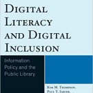 Ebook 978-0810892712 Digital Literacy and Digital Inclusion: Information Policy and the Public Li
