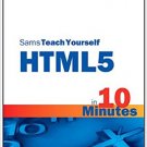 Ebook 978-0672333330 Sams Teach Yourself HTML5 in 10 Minutes (Sams Teach Yourself -- Minutes)