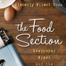 Ebook 978-1442227200 The Food Section: Newspaper Women and the Culinary Community (Rowman & Littl