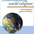 Ebook 978-1442226425 Understanding World Religions: A Road Map for Justice and Peace