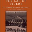 Ebook 978-0847699377 In the Lap of Tigers: The Communist Labor University of Jiangxi Province