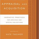 Ebook 978-1442249530 Appraisal and Acquisition: Innovative Practices for Archives and Special Col