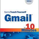 Ebook 978-0672338397 Gmail in 10 Minutes, Sams Teach Yourself (Sams Teach Yourself -- Minutes)