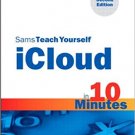 Ebook 978-0672336959 Sams Teach Yourself iCloud in 10 Minutes (Sams Teach Yourself -- Minutes)
