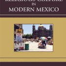 Ebook 978-0742537460 Religious Culture in Modern Mexico (Jaguar Books on Latin America)