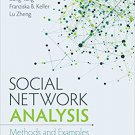 Ebook 978-1483325217 Social Network Analysis: Methods and Examples