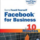 Ebook 978-0672335556 Sams Teach Yourself Facebook for Business in 10 Minutes: Covers Facebook Pla