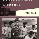 Ebook 978-1442261013 Propaganda Documentaries in France: 1940-1944 (Film and History)