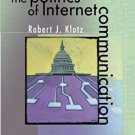 Ebook 978-0742529250 The Politics of Internet Communication