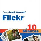 Ebook 978-0672330957 Sams Teach Yourself Flickr in 10 Minutes (Sams Teach Yourself -- Minutes)