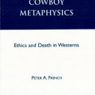 Ebook 978-0847686704 Cowboy Metaphysics: Ethics and Death in Westerns (Studies in Social, Politic