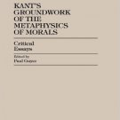 Ebook 978-0847686285 Kant's Groundwork of the Metaphysics of Morals: Critical Essays (Critical Es