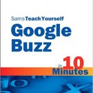 Ebook 978-0672332197 Sams Teach Yourself Google Buzz in 10 Minutes (Sams Teach Yourself -- Minute